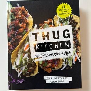 Thug kitchen the official cook book